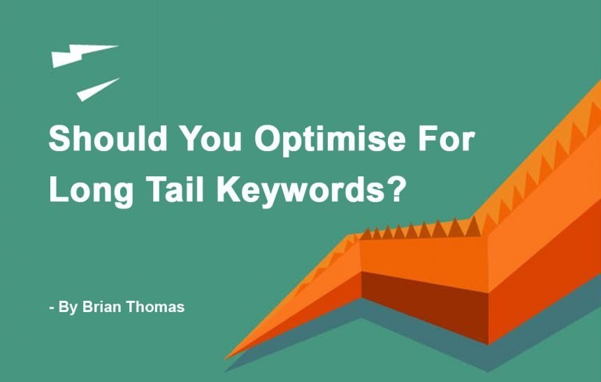 Should You Optimise for Long Tail Keywords?